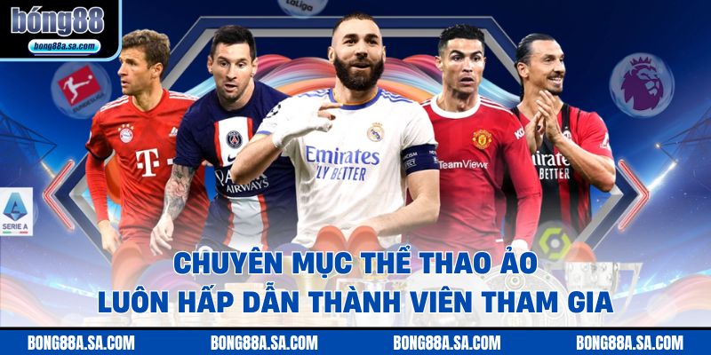 Chuyên mục thể thao ảo luôn hấp dẫn thành viên tham gia